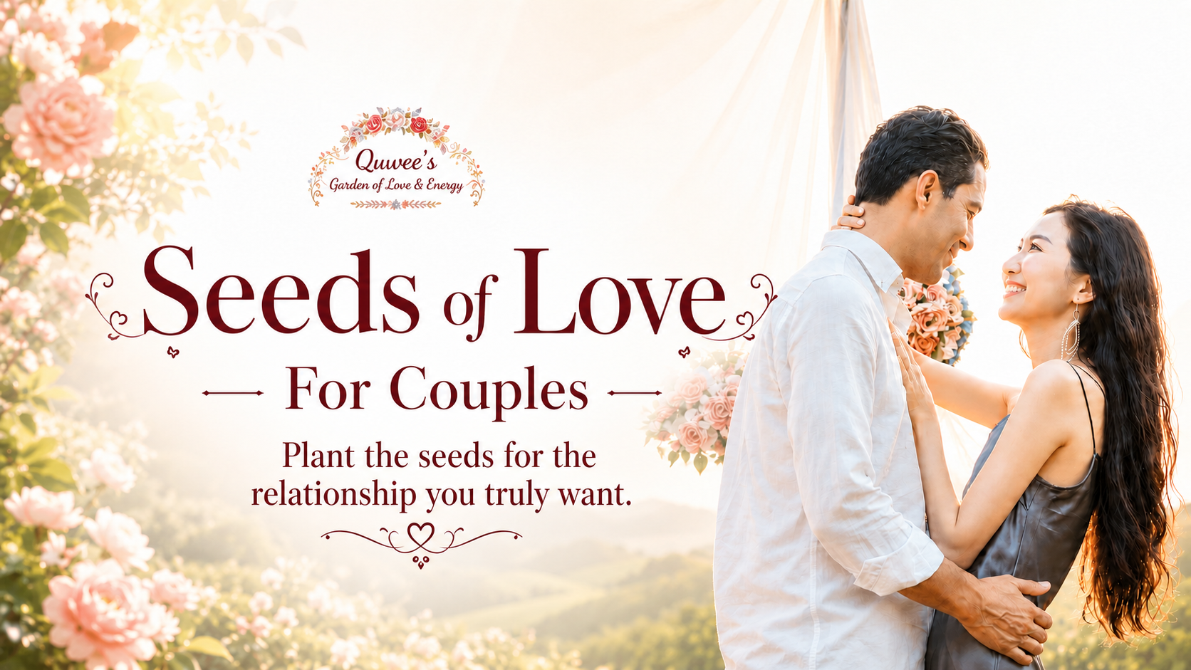 Seeds of Love: For Couples